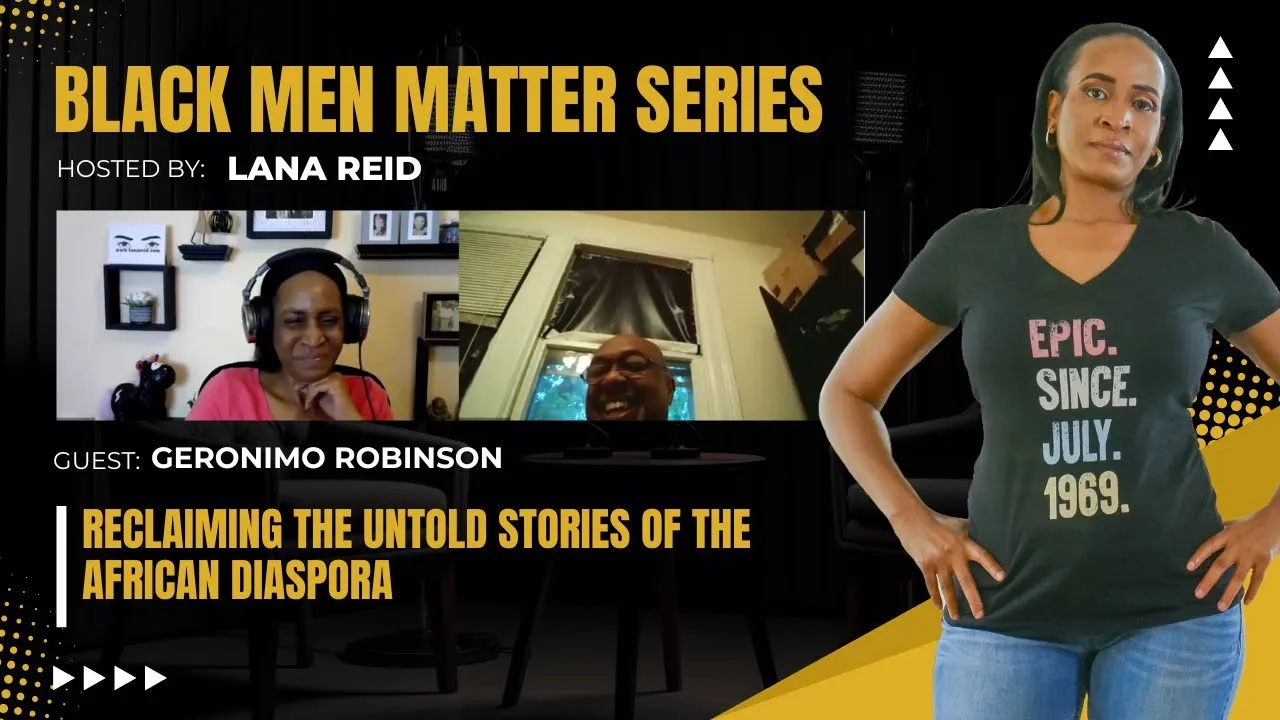Lana Reid interviews author, speaker, and professor Geronimo Robinson on The Male Perspective podcast, discussing his book “Spain, Brasil, Moses & Coltrane: Africa Redefined” and honoring Civil Rights leader Victoria Grey Adams and her overlooked “herstory.”