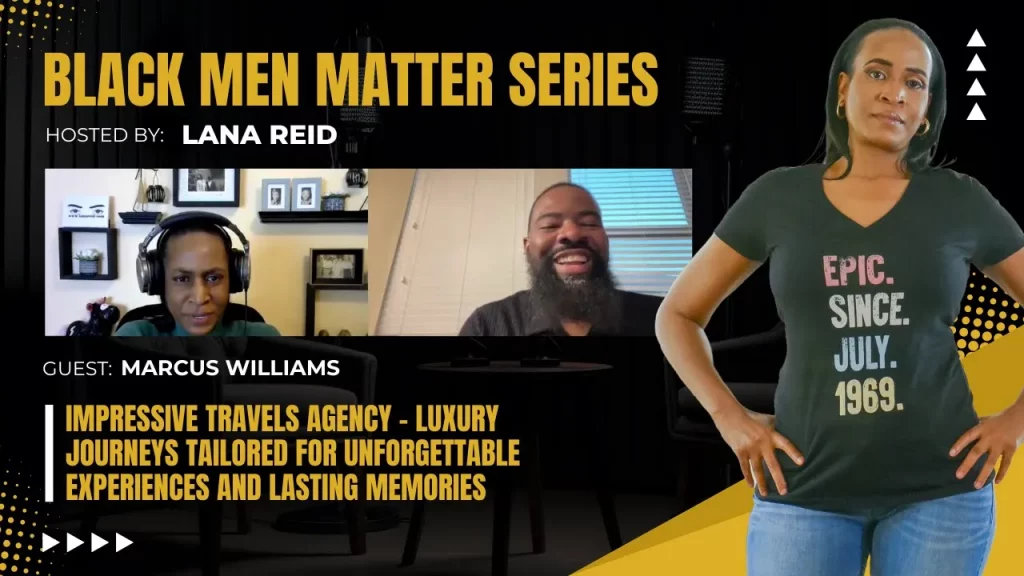 Lana Reid interviewing Marcus Williams—visionary entrepreneur and founder of Impressive Travels—on The Male Perspective podcast, discussing his luxury travel agency’s award-winning approach to creating personalized, unforgettable journeys with flexible payment plans and 24/7 customer support for a seamless travel experience.