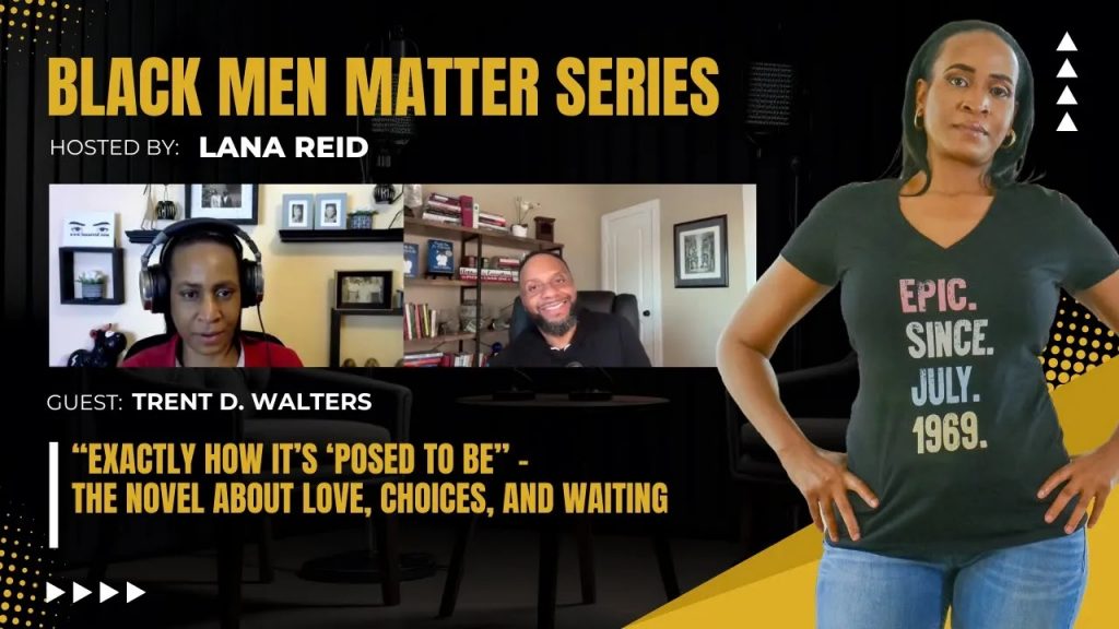 Lana Reid interviewing Trent D. Walters—author of the faith-based romance novel Exactly How It’s ‘Posed to Be—on The Male Perspective podcast, discussing themes of faith, personal choices, abstinence, and life lessons set on a fictional HBCU college campus.