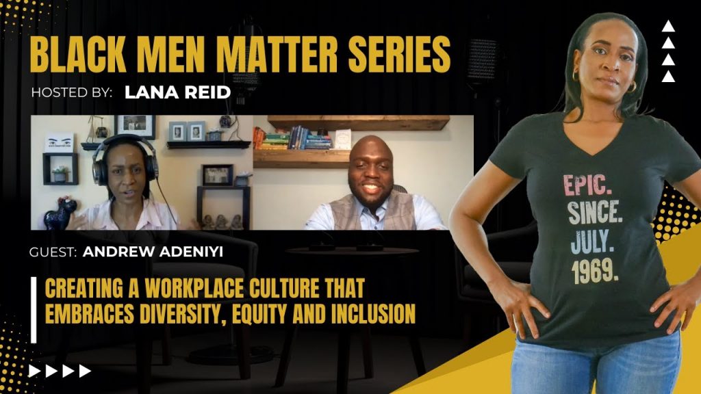 Lana Reid interviewing Andrew Adeniyi on The Male Perspective, discussing DEI leadership strategies, his book The Circle of Leadership, and how organizations can build culture, improve employee engagement, and implement effective DEI practices.