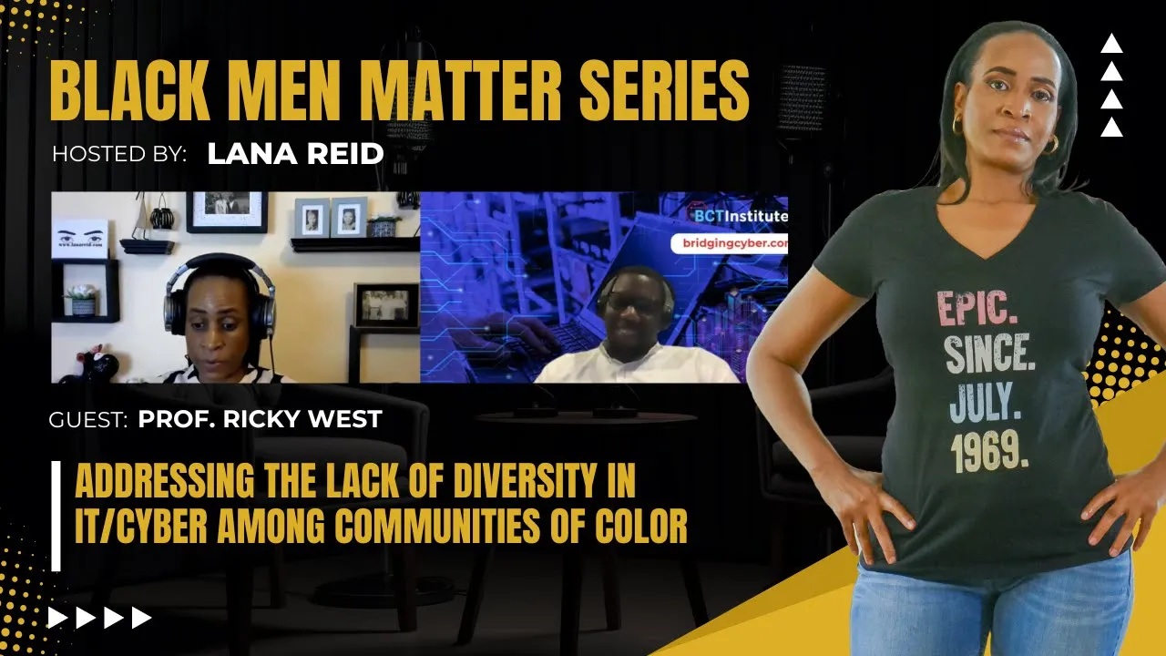 Lana Reid interviews Prof. Ricky West, founder of Bridging Cyber Inc., CertWallet, and Xodus Project North, on The Male Perspective podcast. West discusses increasing representation of communities of color in IT and cybersecurity, and explains how CertWallet helps professionals track and renew Continuing Education Units to protect valuable credentials.