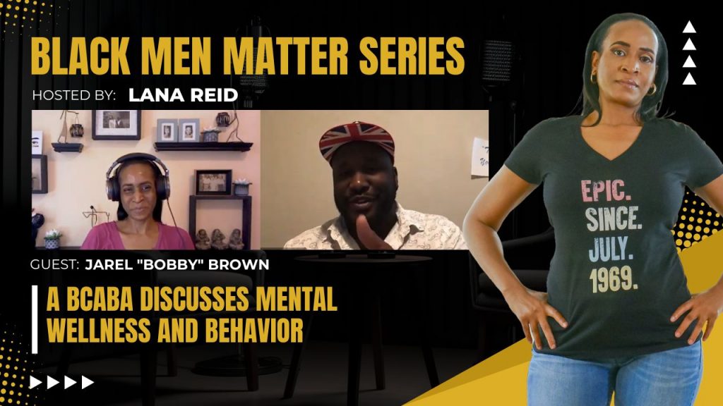 Lana Reid interviewing Jarel “Bobby” Brown on The Male Perspective, discussing mental health, behavioral analysis, generational impact, and how he weaves these themes into his stage plays and podcasts.