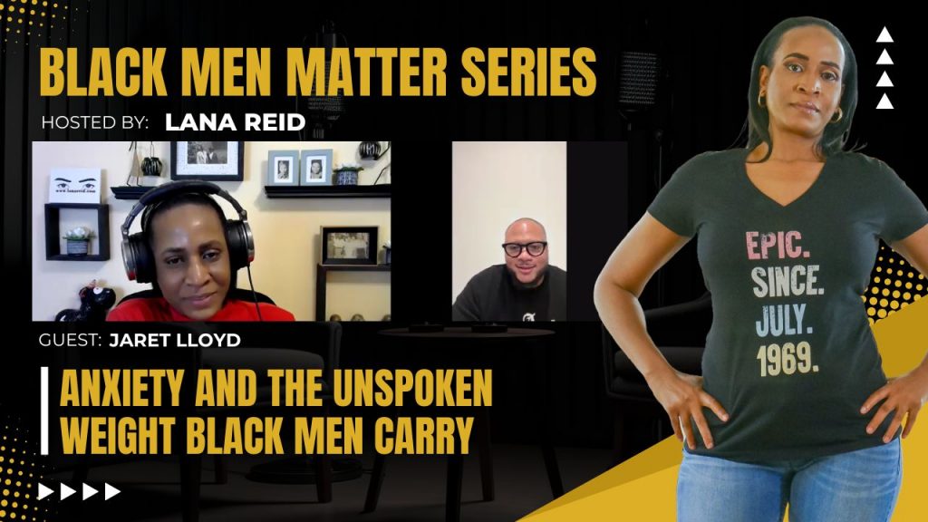 Lana Reid interviewing author Jaret Lloyd on The Male Perspective, discussing Black men, anxiety, vulnerability, healing, and the emotional weight explored in his book Thoughts of an Anxious Black Man.