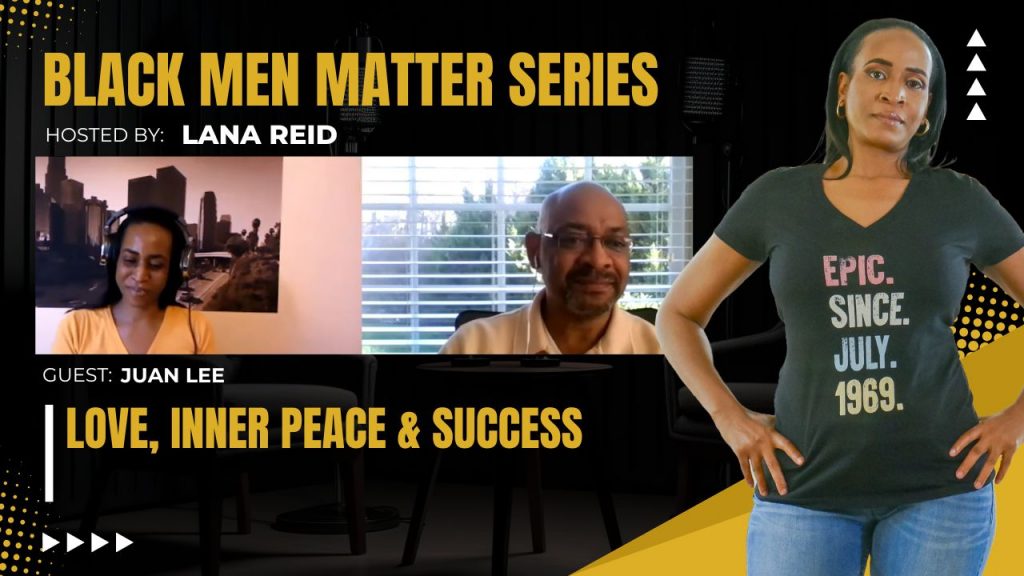 Lana Reid interviewing Juan Lee on The Male Perspective, discussing inner peace, simplicity, mindset, and intentional living.