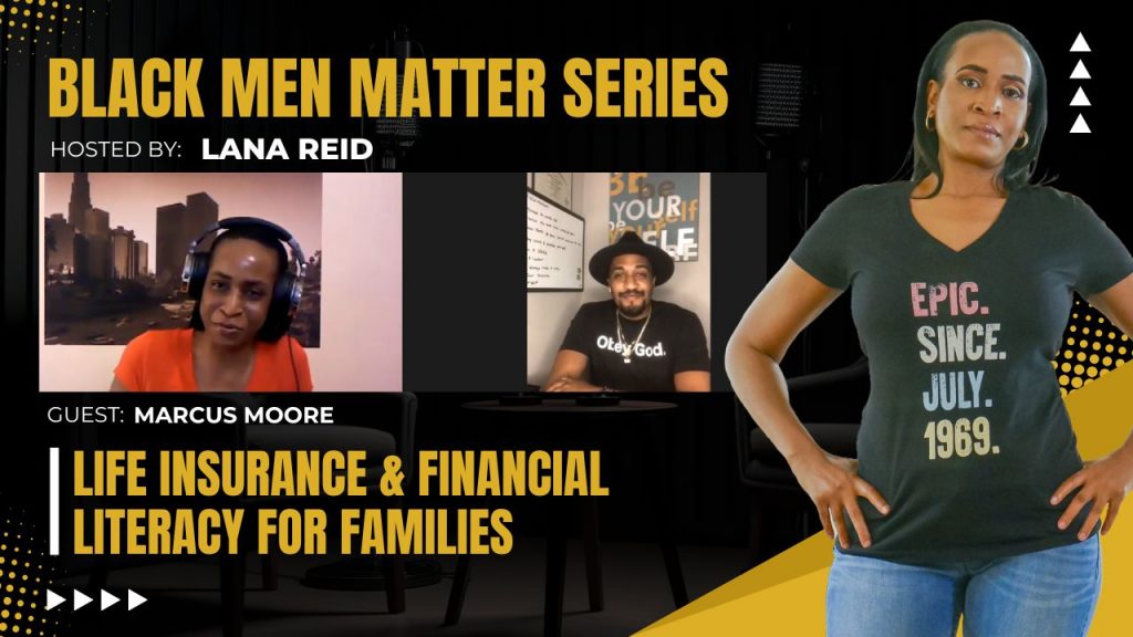 Lana Reid interviewing Marcus Moore on The Male Perspective, discussing his children’s book I Can Do All Things, financial literacy, life insurance education, and building generational stability.