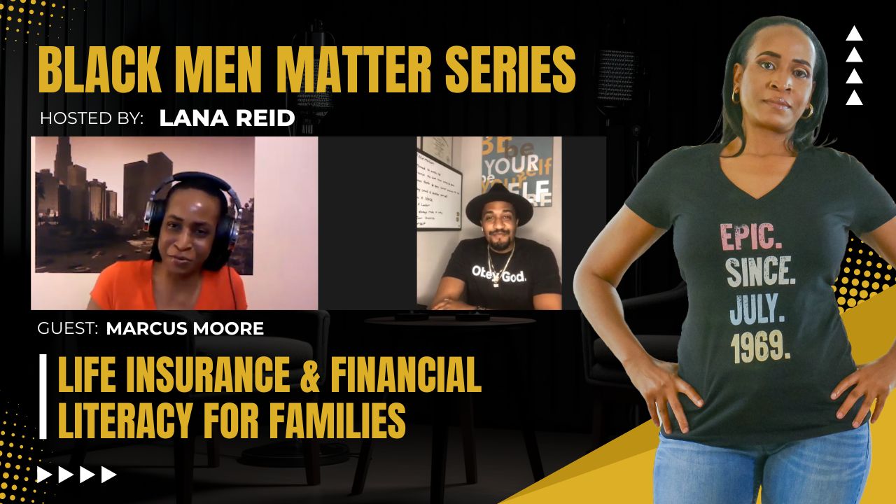 Lana Reid interviewing Marcus Moore on The Male Perspective, discussing his children’s book I Can Do All Things, financial literacy, life insurance education, and building generational stability.