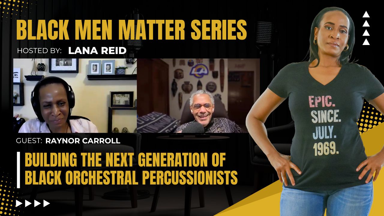 Lana Reid interviewing Raynor Carroll on The Male Perspective, discussing orchestral percussion, mentorship, and increasing representation in classical music.